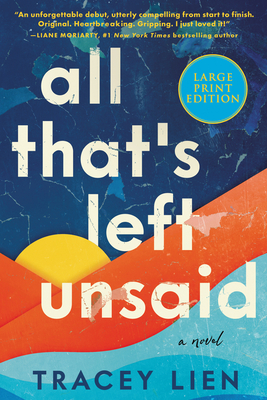 All That's Left Unsaid - Lien, Tracey