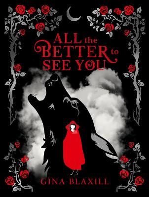 All The Better To See You - Blaxill, Gina