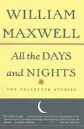 All the Days and Nights: The Collected Stories