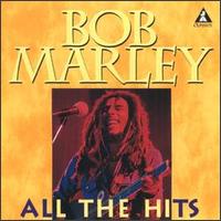 All the Hits - Bob Marley & the Wailers