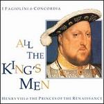 All the King's Men - Catherine Finnis (viol); Hugh Wilson (tenor); Joanna Levine (viol); Jonathan Manson (viol); Mark Levy (viol);...