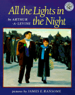 All the Lights in the Night - Levine, Arthur, Professor