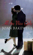 All the Nice Girls - Bakewell, Joan