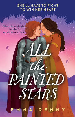 All the Painted Stars - Denny, Emma