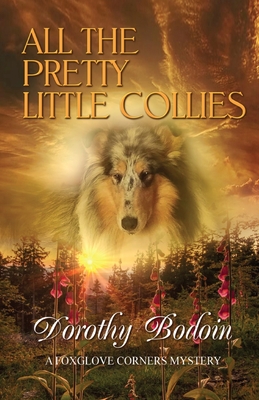 All the Pretty Little Collies - Bodoin, Dorothy