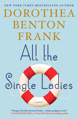 All the Single Ladies - Frank, Dorothea Benton