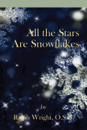 All the Stars Are Snowflakes