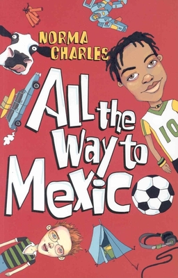 All the Way to Mexico - Charles, Norma