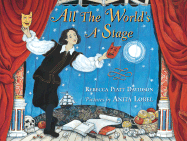 All the World's a Stage - Davidson, Rebecca Piatt