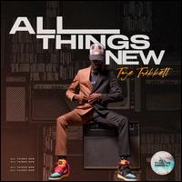 All Things New - Tye Tribbett