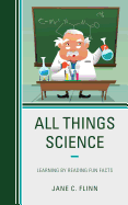 All Things Science: Learning by Reading Fun Facts