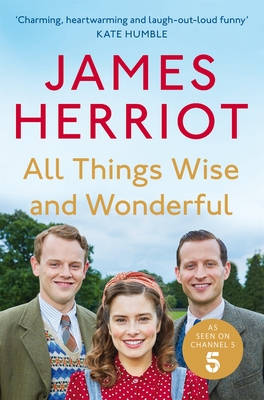 All Things Wise and Wonderful - Herriot, James