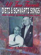 All Time Favorite Dietz & Schwartz Songs: Featuring Dancing in the Dark