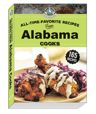 All Time Favorite Recipes from Alabama Cooks - Gooseberry Patch