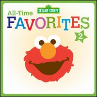 All-Time Favorites 2 - Sesame Street