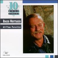 All-Time Favorites - Roger Whittaker