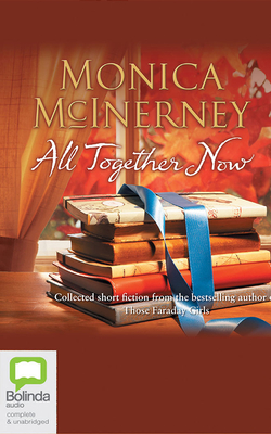 All Together Now - McInerney, Monica, and Milte, Catherine (Read by)