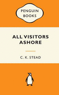 All Visitors Ashore - Stead, C. K.