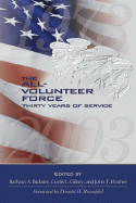 All-Volunteer Force: Thirty Years of Service