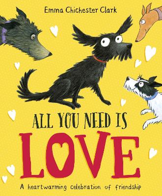 All You Need is Love - Chichester Clark, Emma