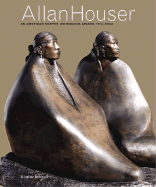 Allan Houser: An American Master (Chiricahua Apache, 1914-1994)