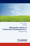 Allelopathic Effect of Parthenium Hysterophorus L