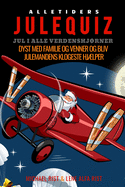 Alletiders Julequiz: Jul i alle verdenshjrner