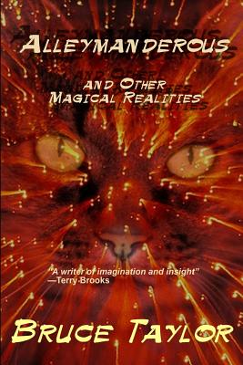 Alleymanderous and Other Magical Realities - Herbert, Brian (Contributions by), and Taylor, Bruce