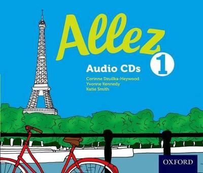 Allez 1 Audio CDs - Dzuilha-Heywood, Corinne, and Kennedy, Yvonne, and Smith, Katie