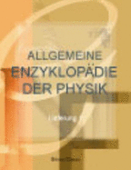 Allgemeine Encyklop?die Der Physik: Bearbeitet Von C. W. Brix Et Al. Herausgegeben Von Gustav Karsten. Lieferung 1 (German Edition)