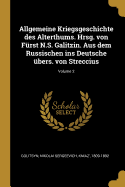 Allgemeine Kriegsgeschichte des Alterthums. Hrsg. von Frst N.S. Galitzin. Aus dem Russischen ins Deutsche bers. von Streccius; Volume 2