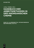 Allgemeiner Teil. Physikochemische Bestimmungen, H?lfte 2