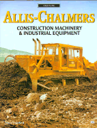 Allis-Chalmers Construction Machinery & Industrial Equipment - Swinford, Norm