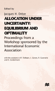 Allocation Under Uncertainty: Equilibrium and Optimality