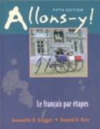 Allons-Y!: Le Francais Par Etapes - Rice, and Bragger, Jeannette D