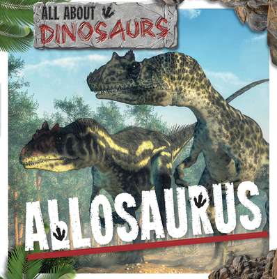 Allosaurus - Gunasekara, Mignonne