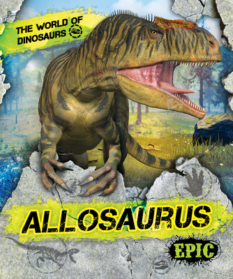 Allosaurus - Sabelko, Rebecca, and Kuether, James