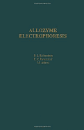 Allozyme Electrophoresis: A Handbook for Animal Systematics and Population Studies