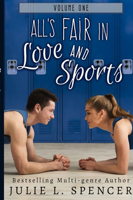 All's Fair in Love and Sports: Complete Series Collection - Spencer, Julie L