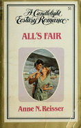 All's Fair - Reisser, Anne N