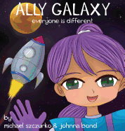 Ally Galaxy: Everyone Is Different