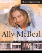 Ally McBeal: The Offical Guide - Appelo, Tim