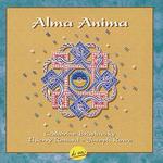 Alma Anima - Catherine Braslavsky/Thierry Renard/Joseph Rowe