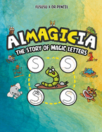 Almagicia: The Story Of Magic Letters