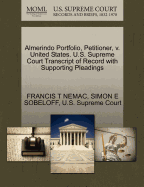 Almerindo Portfolio, Petitioner, V. United States. U.S. Supreme Court Transcript of Record with Supporting Pleadings