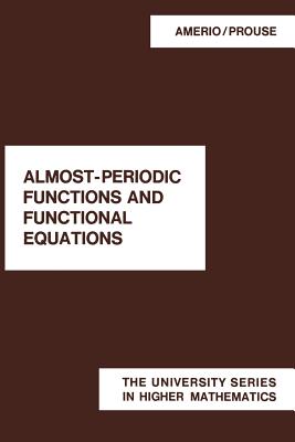 Almost-Periodic Functions and Functional Equations - Amerio, L., and Prouse, G.