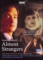 Almost Strangers [2 Discs] - Stephen Poliakoff