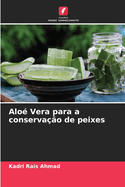 Alo? Vera para a conserva??o de peixes