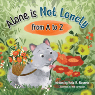 Alone is Not Lonely: from A to Z