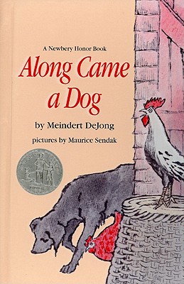 Along Came a Dog - De Jong, Meindert